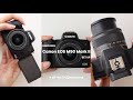 Canon EOS M50 Mark II &  EF-M 11-22mm Unboxing + Set up