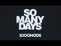 1000mods - So Many Days - Official Audio Release
