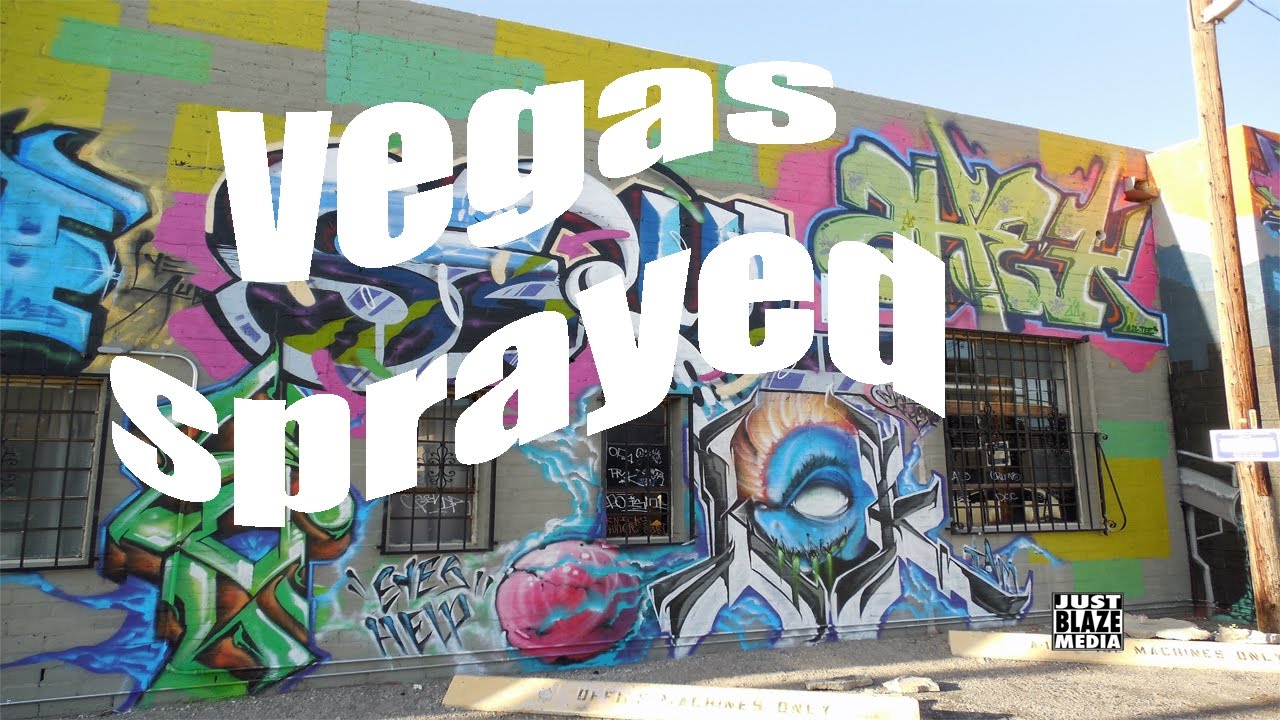 Vegas Sprayed A Las Vegas Graffiti Story! YouTube