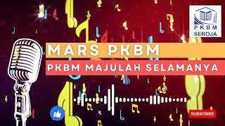 Mars PKBM Nasional (Lagu & Lirik)