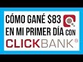 Como gané $83 dólares en mi primer día con ClickBank | Qué es ClickBank Tutorial en Español 2018