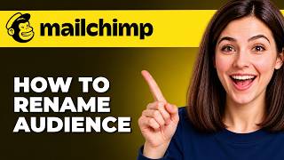 How To Rename An Audience In Mailchimp