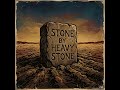 Stone by Heavy Stone - The Farmer’s Saga (Part 5) | Modern country story