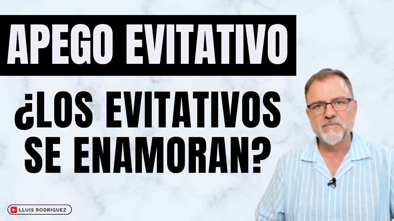 ¿Las personas con Apego Evitativo se enamoran?