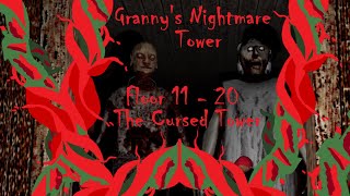 Granny's Nightmare Tower - The Cursed Tower - Fanmade Dungeon (Floor 11 - 20) (Stream Part 2)