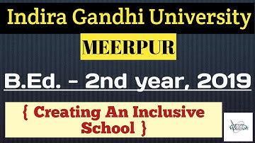 IGU | B.Ed.| 2nd Year | Creating An Inclusive School | 2019 | Easy Company Maths