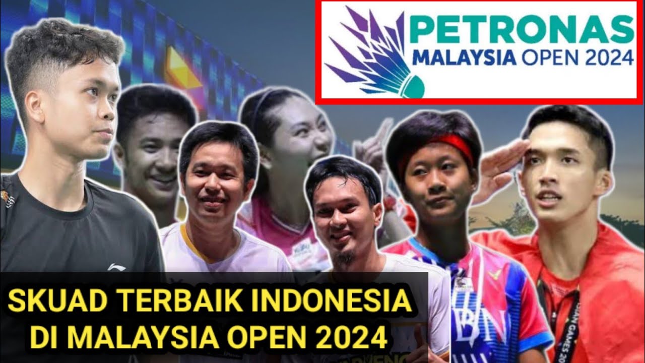 Daftar 14 Wakil Indonesia di Malaysia Open 2024 - YouTube
