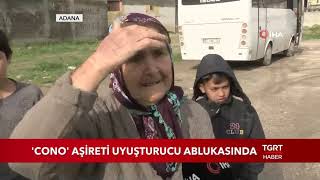 Cono Aşireti Uyuşturucu Ablukasında Resimi