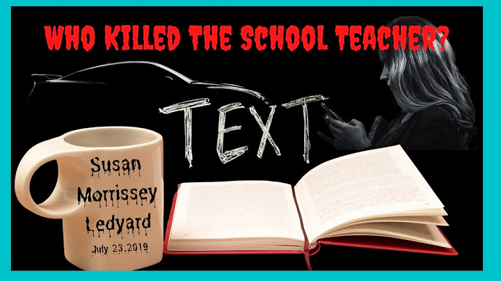 Susan Morrissey Ledyard - Who Killed The School Te...