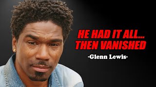 The Forgotten Tragedy of Glenn Lewis | Why Did He Disappear?