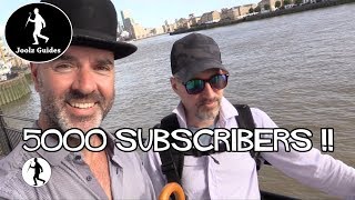 Thank you for 5000 subscribers!! -  Joolz London Guides
