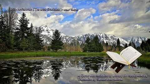 055. Ar-Rahman (The Most Graciouse) سورة الرحمن  (Quran in Arabic and English)