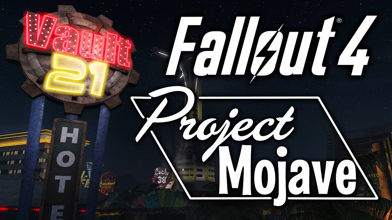 Project Mojave is a Fallout 4 mod reimagining Fallout: New Vegas