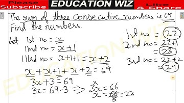 the sum of three consecutive numbers is 69. find the numbers.