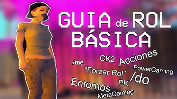 🔥Guia Básica para ROLEAR en SAMP — Acciones, Entornos, Conceptos y más — GTA SA ONLINE || Neshy