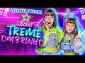 TREME O OMBRINHO - MÚSICA Laurinha e Helena ( CLIPE OFICIAL )