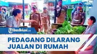 Viral Pedagang Sayur Dilarang Satpol Pp Berjualan Di Teras Rumah Sendiri, Dituding Pasar Tandingan