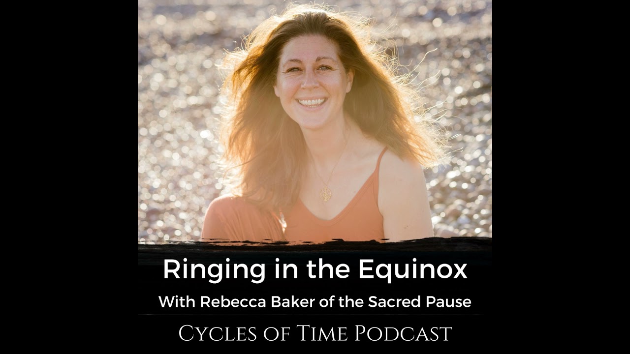 Taking a Sacred Pause: An equinox birthday conversation with Rebecca Baker