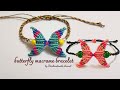 DIY macrame bracelet pattern#6| Butterfly macrame bracelet by Thaohandmade channel