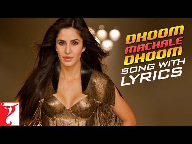 Lyrical | Dhoom Machale Dhoom | Song with Lyrics | DHOOM:3 | Katrina Kaif | Pritam | Sameer Anjaan class=