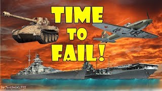 TIME TO FAIL! (WOT / WOWS / WT fails, funny moments & epic clips) TIME TO FAIL! (WOT / WOWS / WT fails, funny moments & epic clips)