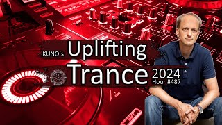 KUNO´s Uplifting Trance Hour 487 [MIX February 2024] 🎵