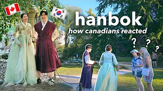 wearing korean HANBOK in canada 🇰🇷🇨🇦 how did people react? 😳 seoul to nova scotia