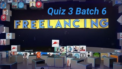 Digi skills freelance quiz 3 batch 6