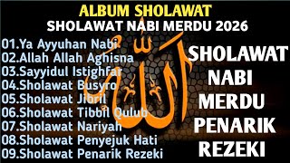 Download Lagu SHOLAWAT JIBRIL PEMBUKA PINTU REZEKI Astaghfirullah SHOLAWAT NABI MERDU TERBARU 2026 MP3