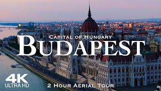 [4K] BUDAPEST 2024 🇭🇺 2 Hour Drone Aerial Relaxation Film | Hungary Magyarország