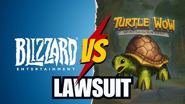 BLIZZARD IS SUING TURTLE WOW!