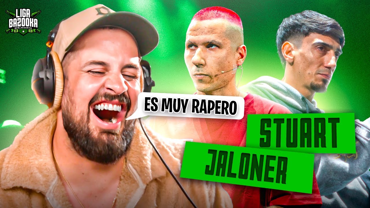 ES TEATRO LO QUE HACEN | STUART vs JALONER | #LIGABAZOOKA INTERNACIONAL 2025