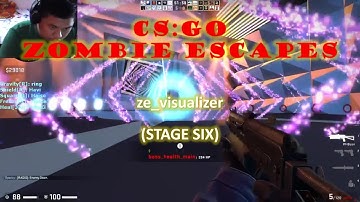 CSGO Zombie Escape Mod: ze visualizer v1 2 (Stage 6)