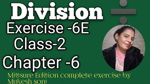 Class-2,lesson-6#exercise6E#division#mittsure#maths complete exercise by Mukesh soni