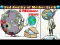 Sad Reality of Mother Earth | Harsh Reality Of World | #motherearth | #mothernature