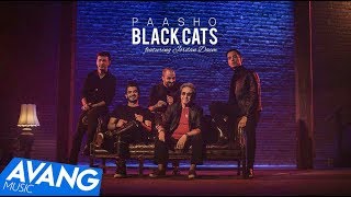 Black Cats - Paasho OFFICIAL VIDEO l بلک کتس - پاشو