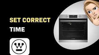 How to Easily Set the Correct Time on Your Westinghouse WVE615