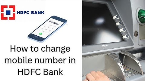 how to change mobile number in hdfc bank | hdfc bank saving account mobile number change