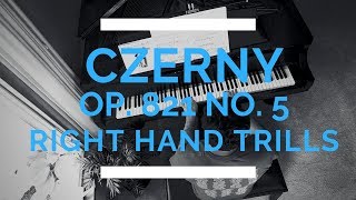 Carl Czerny 160 8 Measure Exercises 💪 Op. 821 No. 5 | Right Hand Trills | Xavier Suarez, piano 🎹