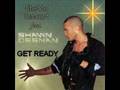 Shawn Desman ft Ghetto Concept - Get Ready (Remix)