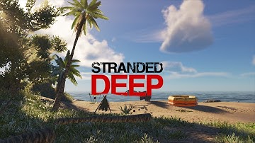 Stranded Deep Day 1 First Playthrough | Ep.1 | Stranded Deep Gameplay