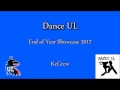 Dance ul end of year showcase 2017   kccrew