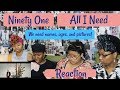 NINETY ONE ALL I NEED REACTION [DOPE!]