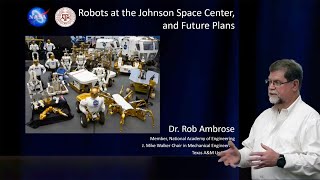RI Seminar: Dr. Robert Ambrose : Robots at the Johnson Space Center and Future Plans