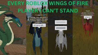 Wings Of Fire roblox players I CAN'T STAND