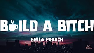Build a Bitch - Bella Poarch (Lyric video)