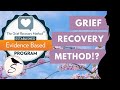 What Is The Grief Recovery Method? Podcast EP72