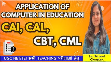UNIT - 8 | CAI | CAL | CBT | CML -  IN DETAIL | UGC NET EDUCATION | #ugcnetpaper2education