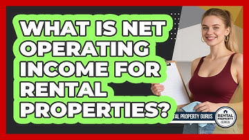 What Is Net Operating Income For Rental Properties? - Rental Property Gurus