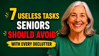 Decluttering After 60: Avoid These 7 Useless Tasks!